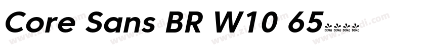 Core Sans BR W10 65字体转换 Core Sans BR W10 65字体转换